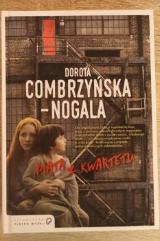 „Piata z kwartetu” Dorota Combrzyńska-Nogala
