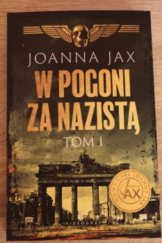„W pogoni za nazistą tom 1” Joanna Jax