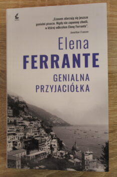 „Genialna przyjaciółka. Tom 1” Elena Ferrante