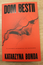 “Dom bestii” Katarzyna Bonda