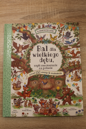 “Bal dla wielkiego dębu, czyli zamieszanie na polanie” Rachel Piercey