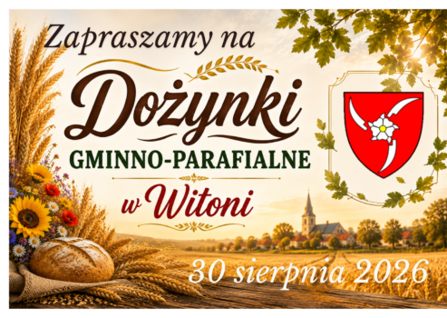 Razem Świętujmy Dożynki w Gminie Witonia